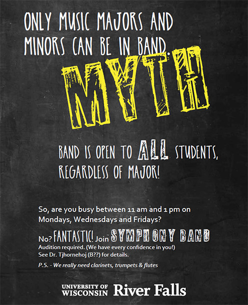 Only Music Majors and Minors can be in Band. Myth!